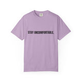 Clingman Fitness Gear, 'Stay Uncomfortable' Comfort Colors T-Shirt, Motivational Tee, Casual Wear, Gym Shirt