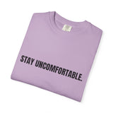 Clingman Fitness Gear, 'Stay Uncomfortable' Comfort Colors T-Shirt, Motivational Tee, Casual Wear, Gym Shirt