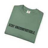 Clingman Fitness Gear, 'Stay Uncomfortable' Comfort Colors T-Shirt, Motivational Tee, Casual Wear, Gym Shirt