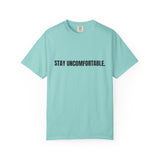 Clingman Fitness Gear, 'Stay Uncomfortable' Comfort Colors T-Shirt, Motivational Tee, Casual Wear, Gym Shirt